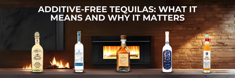 Additive-Free Tequilas: What It Means and Why It Matters